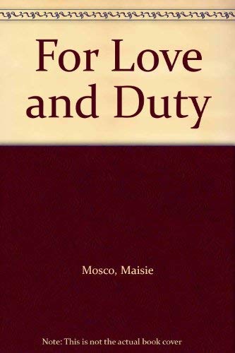 9780002234344: For love and duty