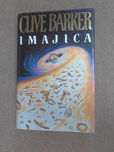 9780002235594: IMAJICA By CLIVE BARKER 1991 FIRST EDITION