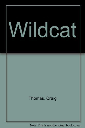 Imagen de archivo de Wildcat a la venta por ! Turtle Creek Books  !