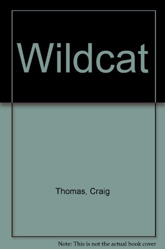 Stock image for Wildcat for sale by ! Turtle Creek Books  !