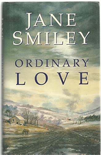 Stock image for Ordinary Love: Two Novellas Smiley, Jane for sale by Re-Read Ltd