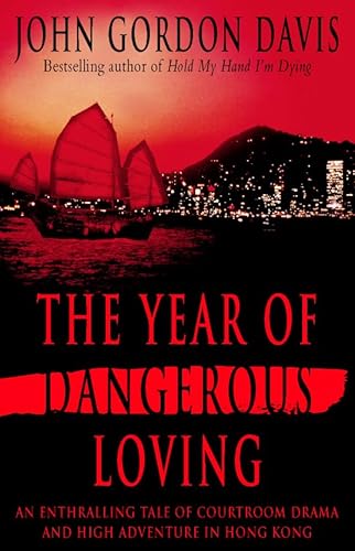 Imagen de archivo de The Year of Dangerous Loving a la venta por WorldofBooks