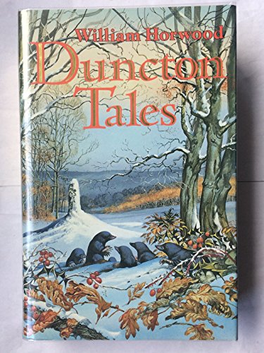 Duncton Tales: Volume One of "The Book of Silence" (9780002236768) by Horwood, William