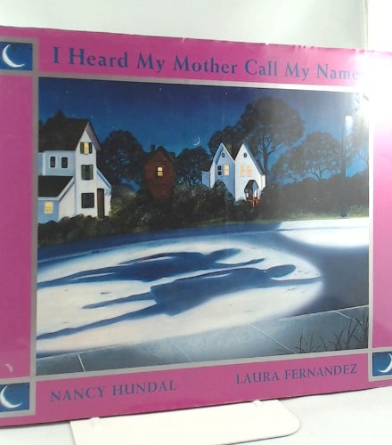 I heard my mother call my name (9780002237383) by Nancy Hundal