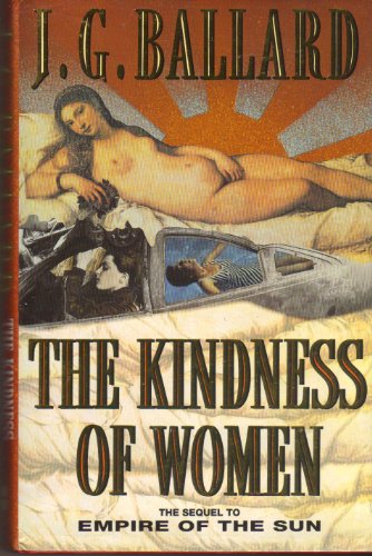 Beispielbild fr The Kindness of Women zum Verkauf von WorldofBooks