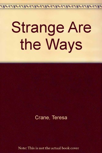 Stock image for Strange Are the Ways for sale by WorldofBooks