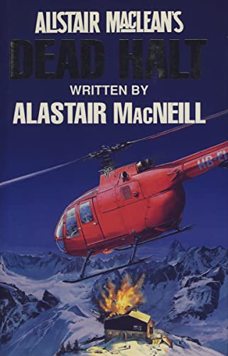 9780002238816: Alistair MacLean's "Dead Halt"