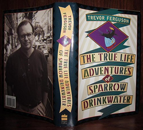 Imagen de archivo de The True Life Adventures of Sparrow Drinkwater a la venta por Books Unplugged