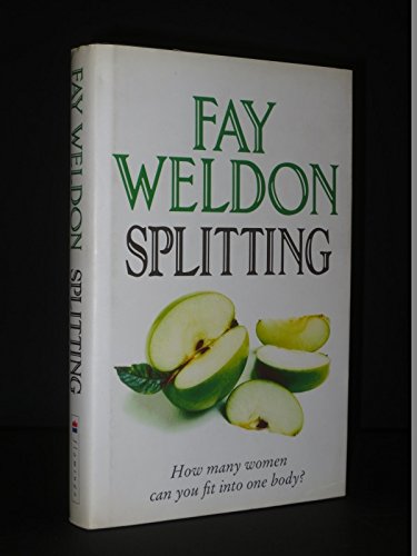 Stock image for Splitting: How Many Women Can You Fit Into One Body? for sale by Redruth Book Shop