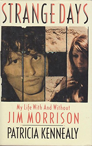 Beispielbild fr Strange Days: My Life with and without Jim Morrison zum Verkauf von WorldofBooks