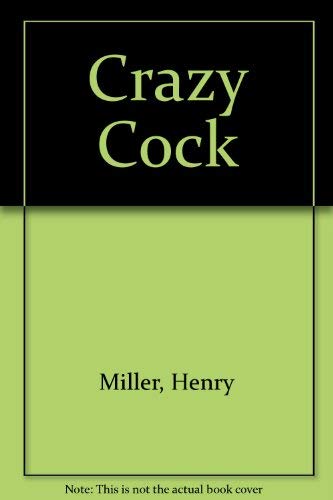 Stock image for Crazy Cock for sale by Ryde Bookshop Ltd