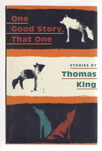 Imagen de archivo de One Good Story, That One: Stories a la venta por Hourglass Books
