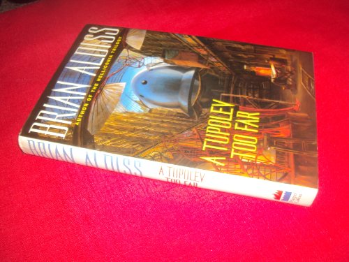 9780002240338: A Tupolev Too Far (The Brian Aldiss Collection)