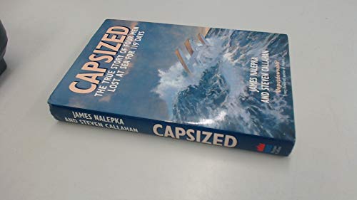 9780002240659: Capsized : The True Story of Four Men Lost at Sea for 119 Days