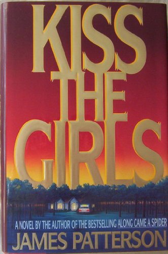 Stock image for Kiss the Girls for sale by WorldofBooks