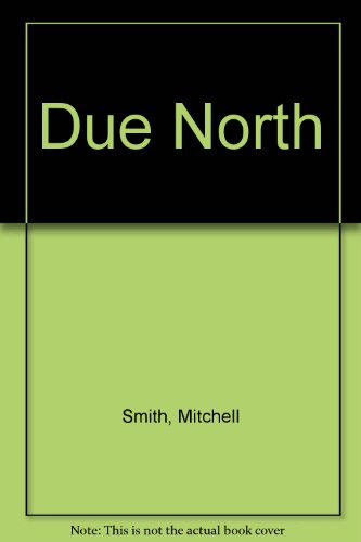 9780002241403: Due North