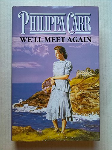 Stock image for We  ll Meet Again (Daughters of England S.) for sale by WorldofBooks