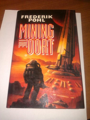 Stock image for Mining the Oort for sale by Philip Emery