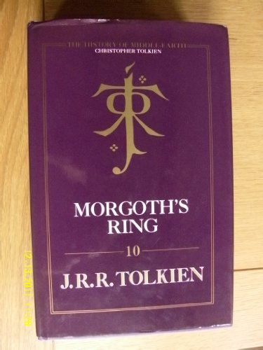 9780002241953: Morgoth's Ring: Vol 10 (The History of Middle-Earth)