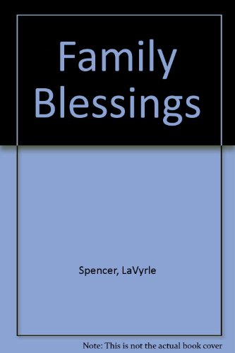 Family Blessings (9780002243049) by Spencer, LaVyrle