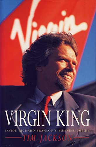 Stock image for Virgin King: Inside Richard Branson's Business Empire for sale by AwesomeBooks