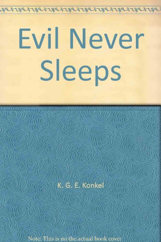 Imagen de archivo de Evil Never Sleeps a la venta por The Book Scouts