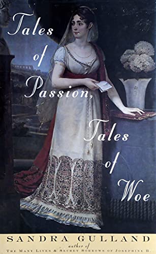 Tales of Passion, Tales of Woe (9780002243827) by Gulland, Sandra