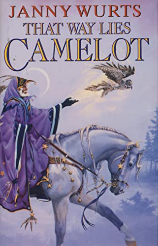 That Way Lies Camelot (9780002246026) by Janny Wurts
