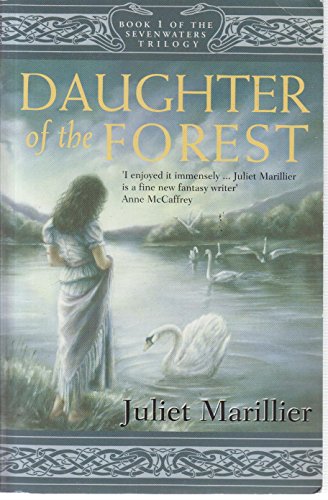 Stock image for Daughter of the Forest (The Sevenwaters Trilogy, Book 1) for sale by WorldofBooks