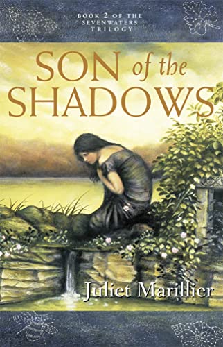 Beispielbild fr Son of the Shadows (The Sevenwaters Trilogy, Book 2) zum Verkauf von WorldofBooks