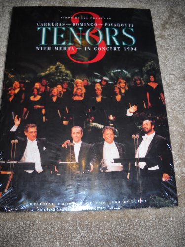 Tibor Rudas Presents : Carreras, Domingo, Pavarotti With Mehta in Concert 1994 (Official Program ...
