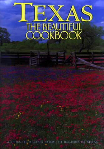 Stock image for Texas the Beautiful Cookbook for sale by Hawking Books