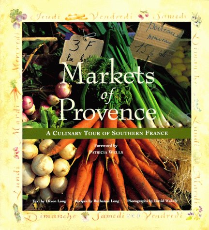 Stock image for Markets of Provence for sale by WorldofBooks