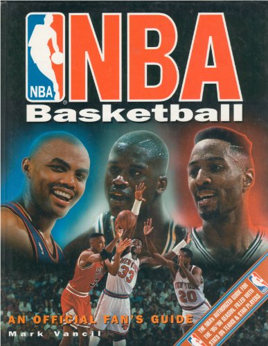 Beispielbild fr Nba Basketball: An Official Fan's Guide zum Verkauf von Aaron Books