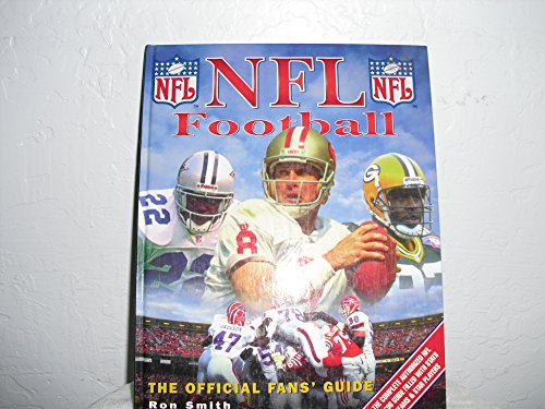 NFL Football: The Official Fan's Guide (9780002251051) by Ron Smith