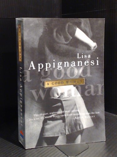 A Good Woman (9780002253437) by LISA APPIGNANESI