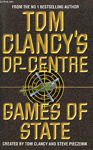 9780002254496: Games of State: Book 3 (Tom Clancy’s Op-Centre)