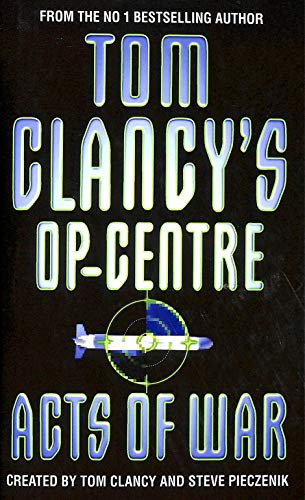 Beispielbild fr Tom Clancy  s Op-Centre (4)    Acts of War zum Verkauf von AwesomeBooks