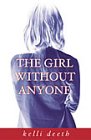 Stock image for The Girl without Anyone (Signed copy) for sale by J. W. Mah