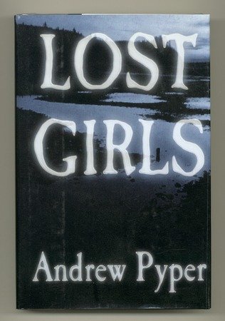 Imagen de archivo de Lost Girls a la venta por Better World Books: West