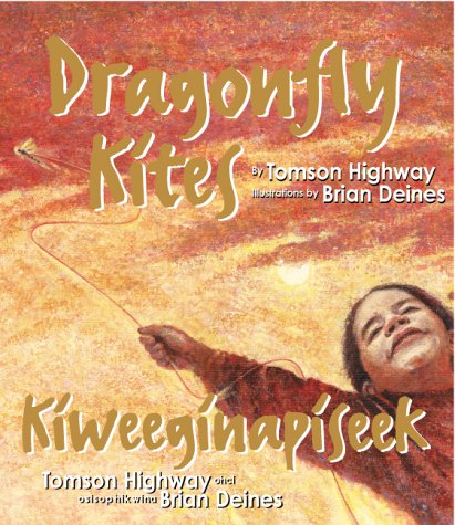 Stock image for Dragonfly Kites : Kiweeginapiseek for sale by Better World Books: West