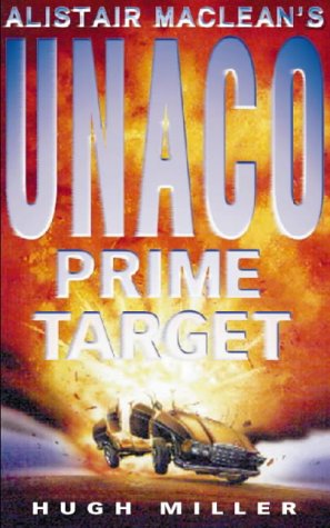 Beispielbild fr Prime Target (Alistair MacLean  s UNACO) zum Verkauf von WorldofBooks