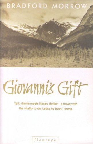 Giovanni's Gift (9780002256193) by Bradford Morrow