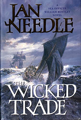 Beispielbild fr The Wicked Trade (A Sea Officer William Bentley novel) zum Verkauf von AwesomeBooks