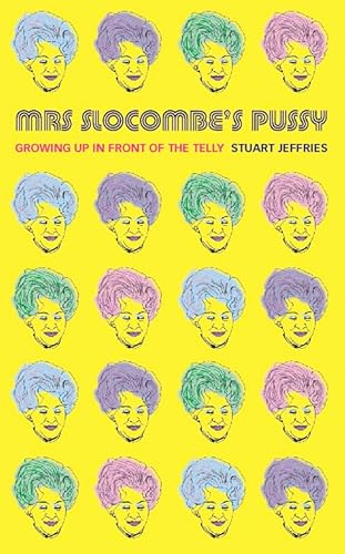 9780002258890: Mrs. Slocombe's Pussy: Growing Up in Front of the Telly