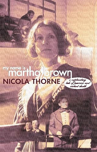 Beispielbild fr My Name is Martha Brown zum Verkauf von WorldofBooks