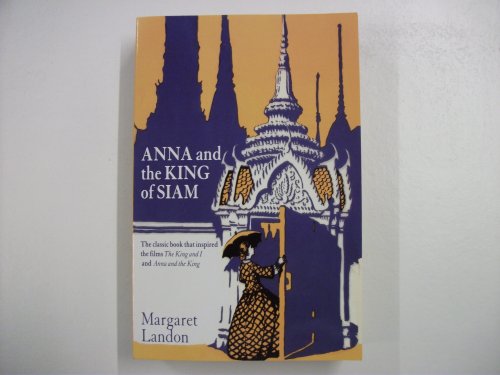 Stock image for Anna and the King of Siam for sale by WorldofBooks