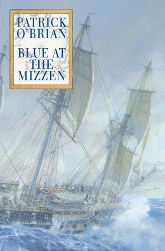 Stock image for BLUE AT THE MIZZEN for sale by BOOK COLLECTORS GALLERY
