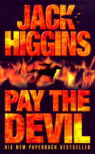 9780002261517: Pay the Devil (Higgins, Jack)