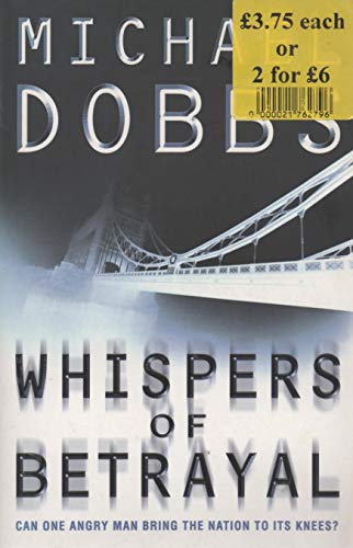 Whispers of Betrayal (9780002261869) by Michael Dobbs